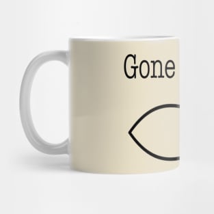 Gone Fishing Mug